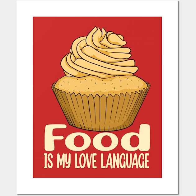 Food is My Love Language 4 Wall Art by JB's Design Store